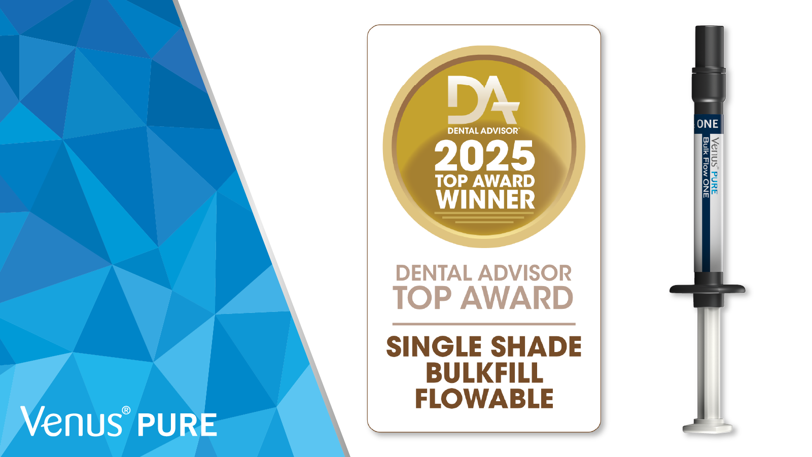 Venus Bulk Flow ONE Dental Advisor Award